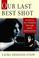 Cover of: Our Last Best Shot