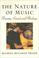Cover of: The Nature of Music
