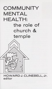 Cover of: Community mental health: the role of church & temple.