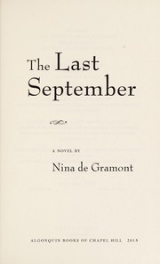 Cover of: The last September | Nina de Gramont
