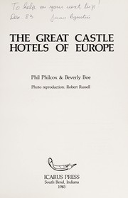 Cover of: The great castle hotels of Europe | Phil Philcox