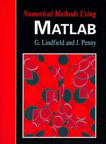 Numerical methods using MATLAB by J. E. T. Penny