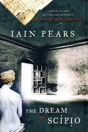 The dream of Scipio by Iain Pears