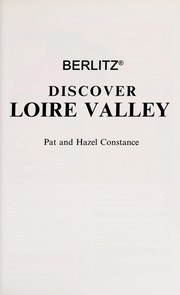 Cover of: Discover Loire valley | Pat Constance
