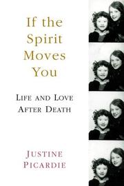 If the Spirit Moves You by Justine Picardie