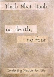 Cover of: No Death, No Fear by Thích Nhất Hạnh