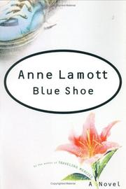 Cover of: Blue shoe by Anne Lamott