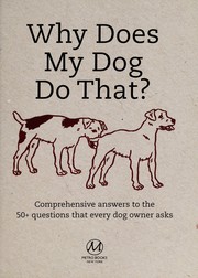 Cover of: Why does my dog do that? | Sophie Collins