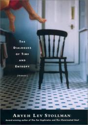 Cover of: The dialogues of time and entropy by Aryeh Lev Stollman