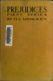 Prejudices by H. L. Mencken