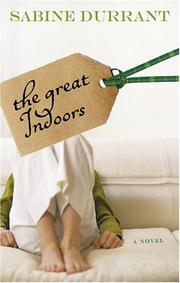 Cover of: The great indoors / Sabine Durrant.