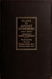 Cover of: Plays by August Strindberg: The dream play, The link, The dance of death, part I, The dance of death, part II