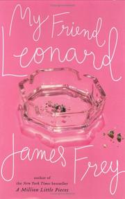 Cover of: My Friend Leonard by James Frey