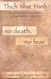 Cover of: No Death, No Fear by Thích Nhất Hạnh