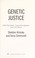 Cover of: Genetic justice