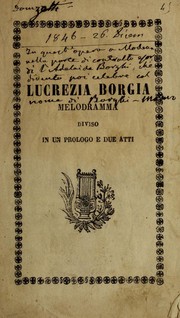 Lucrezia Borgia by Gaetano Donizetti