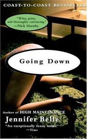 Cover of: Going down by Jennifer Belle