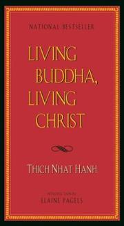 Cover of: Living Buddha, Living Christ by Thích Nhất Hạnh