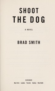 Cover of: Shoot the dog | B. J. Smith