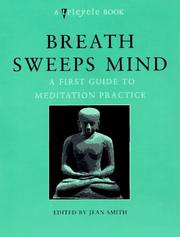 Cover of: Breath sweeps mind: a first guide to meditation practice