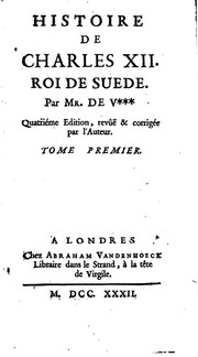 Cover of: Histoire de Charles XII. roi de Suede
