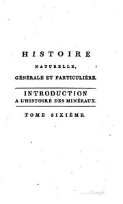 Histoire naturelle, générale et particulière by Georges-Louis Leclerc, comte de Buffon
