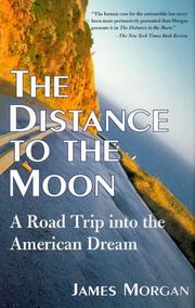 Cover of: The Distance to the Moon by James N. Morgan (information systems)