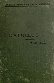 Catullus by Gaius Valerius Catullus