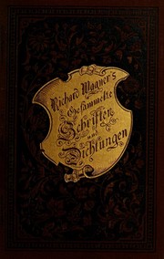 Cover of: Gesammelte Schriften und Dichtungen by Richard Wagner