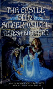 Cover of: The Castle of the Silver Wheel