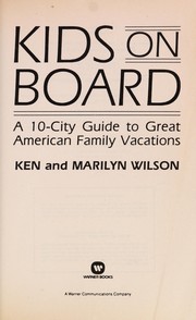 Cover of: Kids on board | Wilson, Ken