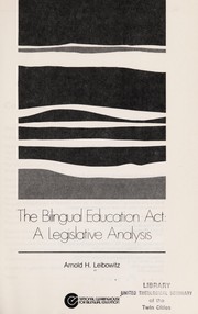 Cover of: The Bilingual Education Act: A legislative analysis
