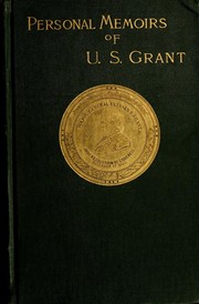Memoirs by Ulysses S. Grant