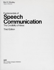 Cover of: Fundamentals of speech communication | Bert E. Bradley