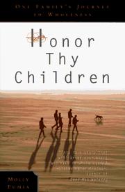 Cover of: Honor thy children: one family's journey to wholeness