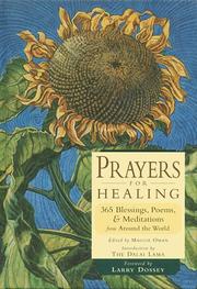 Cover of: Prayers for healing by edited by Maggie Oman ; introduction by the Dalai Lama ; foreword by Larry Dossey.