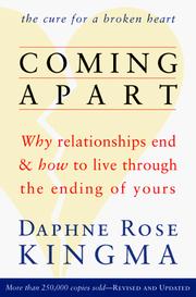 Cover of: Coming apart by Daphne Rose Kingma