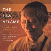 Cover of: The Soul Aflame: A Modern Book of Hours