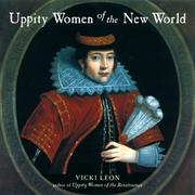 Cover of: Uppity Women of the New World (Uppity Women Series) by Vicki Leon
