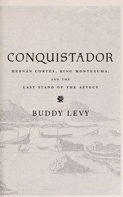 Conquistador by Buddy Levy