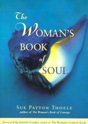 Cover of: The Woman's Book of Soul by Sue Patton Thoele