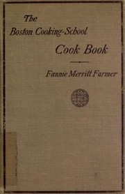 Boston Cooking-School cook book by Fannie Merritt Farmer