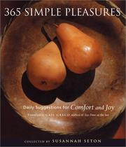 Cover of: 365 simple pleasures by Susannah Seton