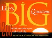Cover of: Life's Big Questions by Jonathan Robinson, Jonathon Robinson