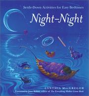 Cover of: Night-Night: Settle-Down Activities for Easy Bedtimes