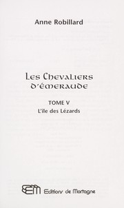 Cover of: Les chevaliers d'Émeraude by Anne Robillard