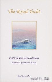 Cover of: The Royal Yacht by Kathleen Elizabeth Salimena