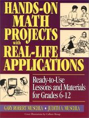 Cover of: Hands-On Math Projects with Real-Life Applications: Ready-to-Use Lessons and Materials for Grades 6-12 (J-B Ed: Hands On) by Gary Robert Muschla, Judith A. Muschla