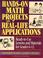 Cover of: Hands-On Math Projects with Real-Life Applications: Ready-to-Use Lessons and Materials for Grades 6-12 (J-B Ed: Hands On)
