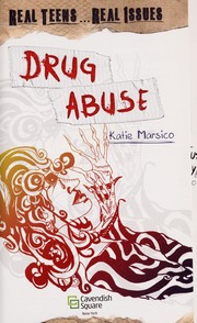 Cover of: Drug abuse | Katie Marsico